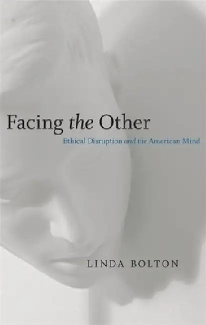 Buy Facing the Other (English, Linda Bolton) — BookShops.in