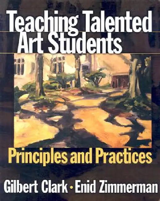 Buy Teaching Talented Art Students (English, Gilbert Clark | Enid Zimmerman) — BookShops.in