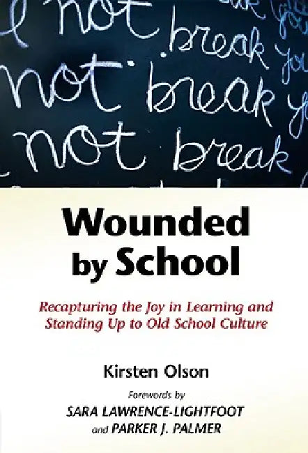 Buy Wounded by School (English, Kirsten Olson) — BookShops.in