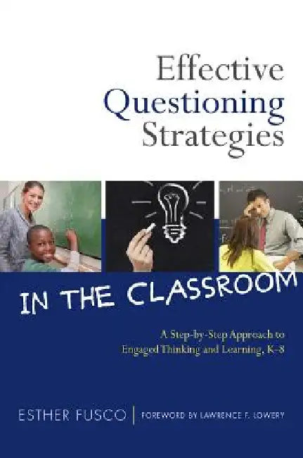 Buy Effective Questioning Strategies in the Classroom (English, Esther Fusco) — BookShops.in