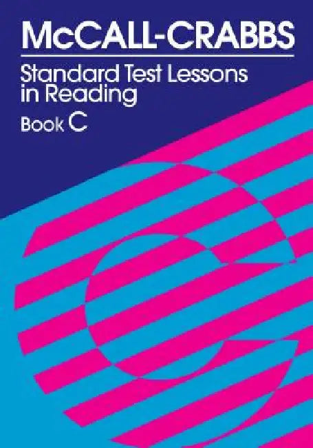 Buy McCall-Crabbs Standard Test Lessons in Reading, Book C (English, William a. McCall | Lelah C. Schroeder) — BookShops.in
