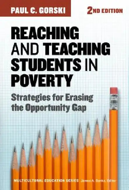Buy Reaching and Teaching Students in Poverty (English, Paul C. Gorski | James a. Banks) — BookShops.in