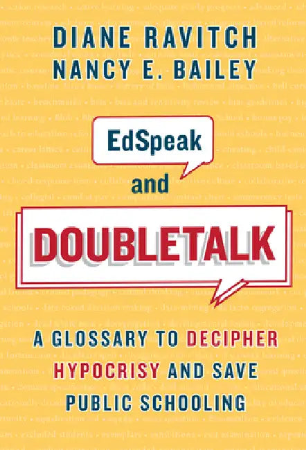 Buy Edspeak and Doubletalk (English, Diane Ravitch | Nancy E. Bailey) — BookShops.in