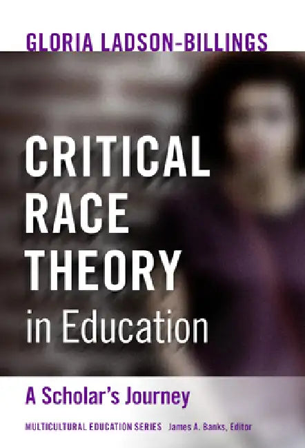 Buy Critical Race Theory in Education (English, Gloria Ladson-Billings) — BookShops.in