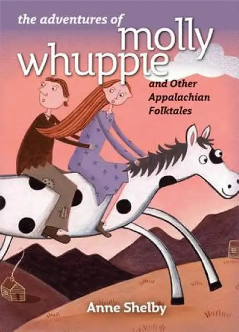 Buy The Adventures of Molly Whuppie and Other Appalachian Folktales (English, Anne Shelby) — BookShops.in