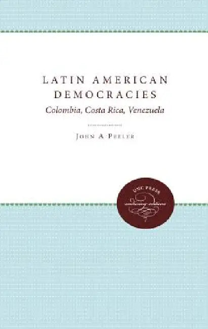 Buy Latin American Democracies (English, John A. Peeler) — BookShops.in
