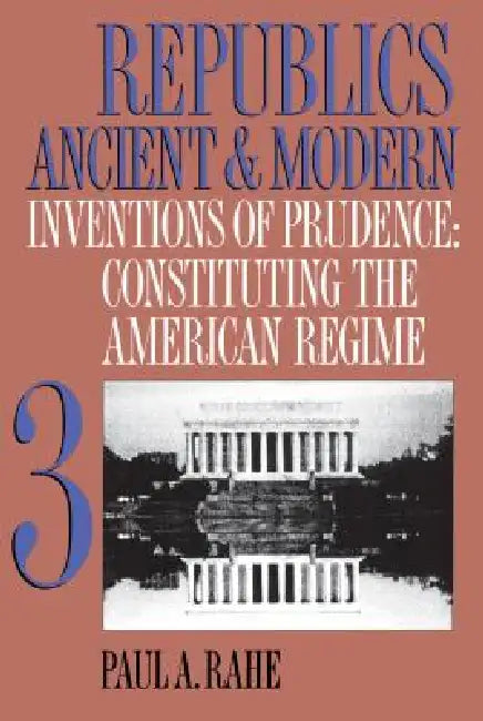 Buy Republics Ancient and Modern, Volume III (English, Paul a. Rahe) — BookShops.in