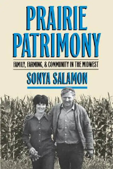 Buy Prairie Patrimony (English, Sonya Salamon) — BookShops.in