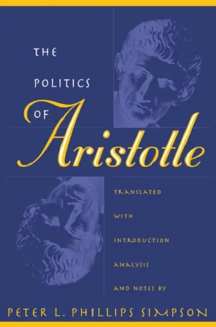 Buy Politics of Aristotle (English, Peter L. Phillips Simpson) — BookShops.in