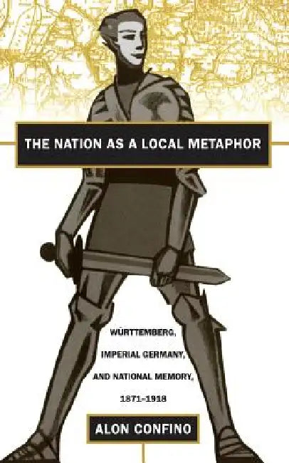 Buy Nation as a Local Metaphor (English, Alon Confino) — BookShops.in