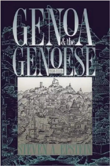 Buy Genoa and the Genoese, 958-1528 (English, Steven a. Epstein) — BookShops.in