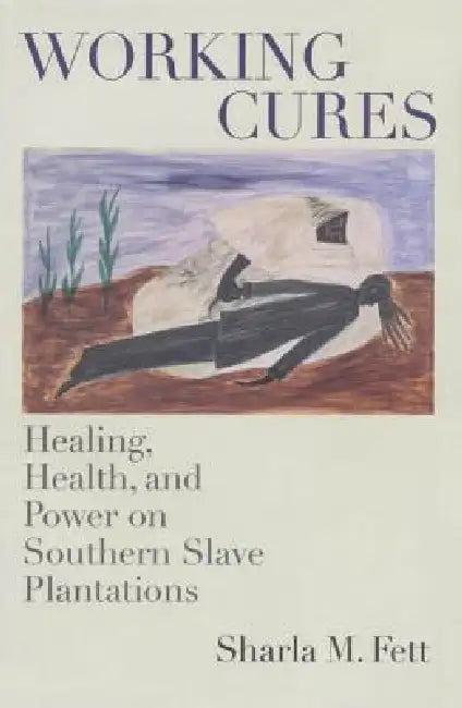 Buy Working Cures (English, Sharla M. Fett) — BookShops.in