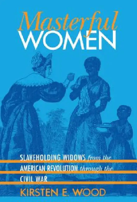 Buy Masterful Women (English, Kirsten E. Wood) — BookShops.in
