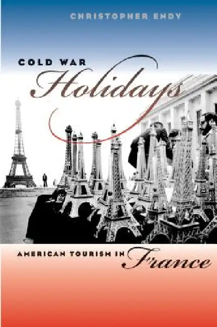 Buy Cold War Holidays (English, Christopher Endy) — BookShops.in