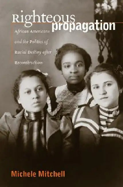 Buy Righteous Propagation (English, Michele Mitchell) β BookShops.in