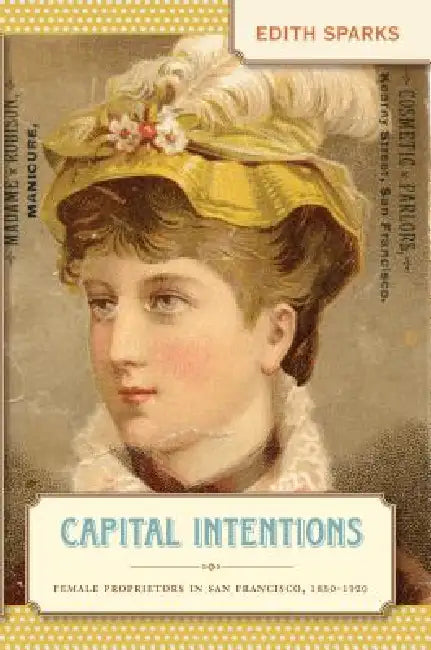 Capital Intentions (English, Edith Sparks)