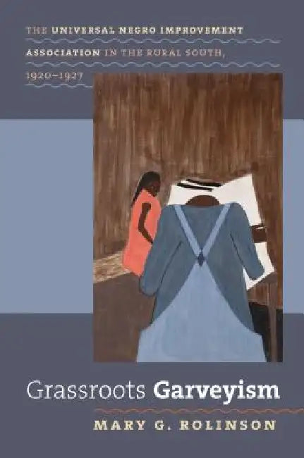 Buy Grassroots Garveyism (English, Mary G. Rolinson) — BookShops.in