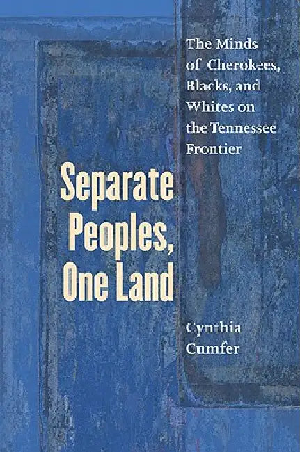Buy Separate Peoples, One Land (English, Cynthia Cumfer) — BookShops.in