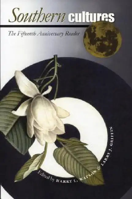 Buy Southern Cultures (English, Harry L. Watson | Larry J. Griffin) โ BookShops.in