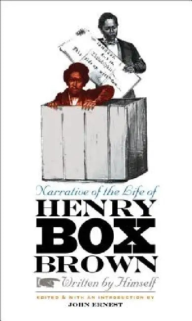 Buy Narrative of the Life of Henry Box Brown (English, John Ernest) — BookShops.in