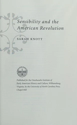 Buy Sensibility and the American Revolution (English, Sarah Knott) — BookShops.in