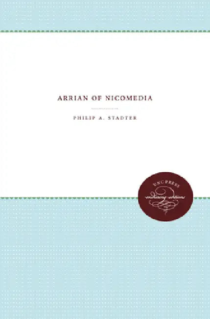 Buy Arrian of Nicomedia (English, Philip a. Stadter) — BookShops.in