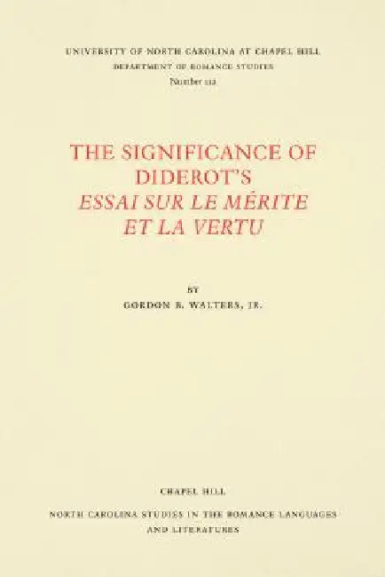 Buy The Significance of Diderot's Essai Sur Le Mérite Et La Vertu (English, Jr. Walters Gordon B.) — BookShops.in