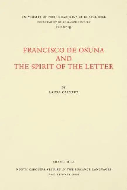 Buy Francisco de Osuna and the Spirit of the Letter (English, Laura Calvert) — BookShops.in