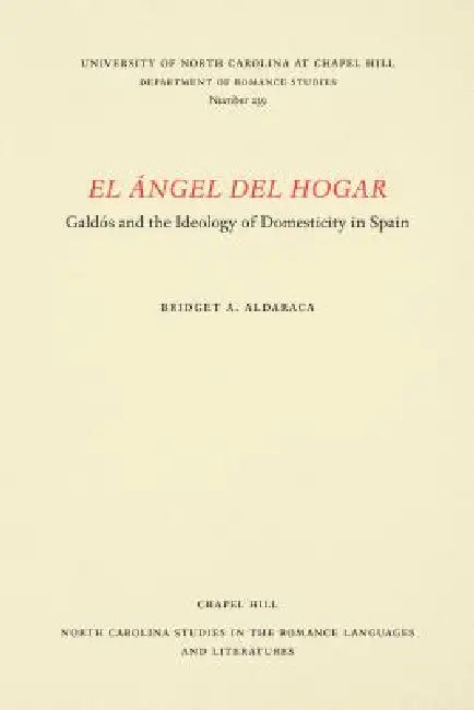 Buy El Ángel del Hogar (English, Bridget A. Aldaraca) — BookShops.in