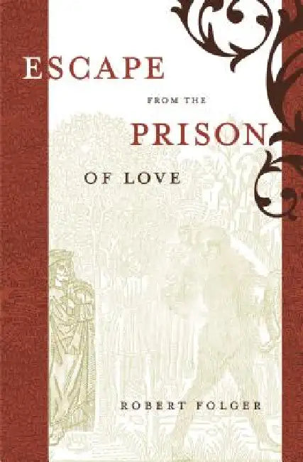 Buy Escape from the Prison of Love (English, Robert Folger) — BookShops.in