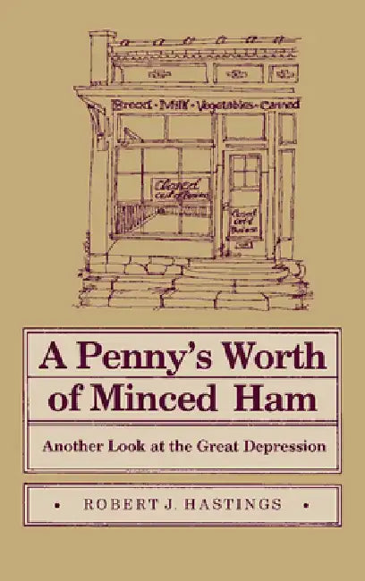 Buy A Penny's Worth of Minced Ham (English, Robert J. Hastings) — BookShops.in