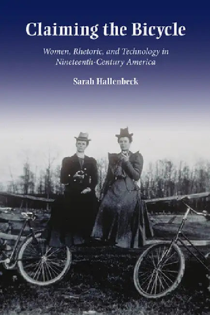 Buy Claiming the Bicycle (English, Sarah Hallenbeck) — BookShops.in