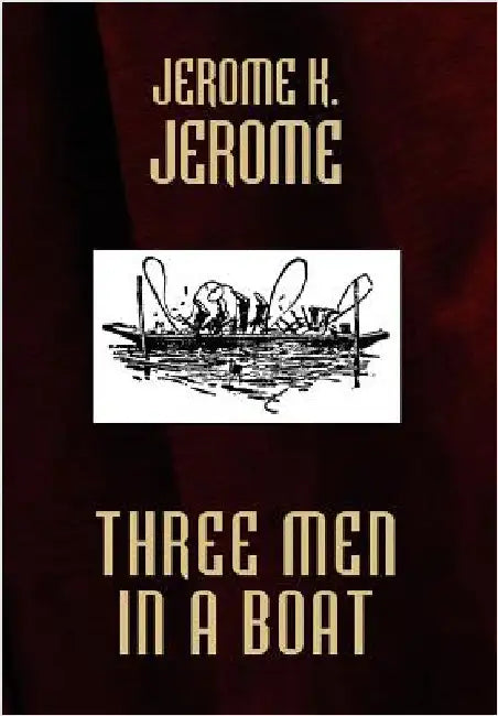 Buy Three Men in a Boat (English, K. Jerome Jerome) โ BookShops.in