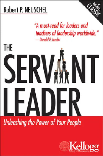 Buy The Servant Leader (English, Robert P. Neuschel) — BookShops.in