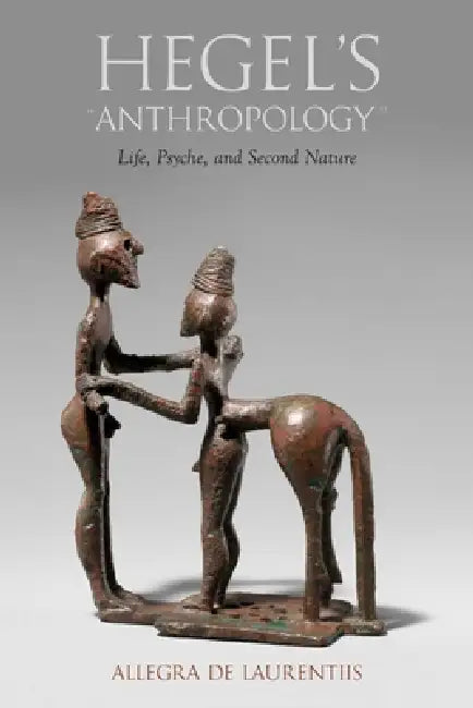 Buy Hegel's Anthropology (English, Allegra de Laurentiis) — BookShops.in