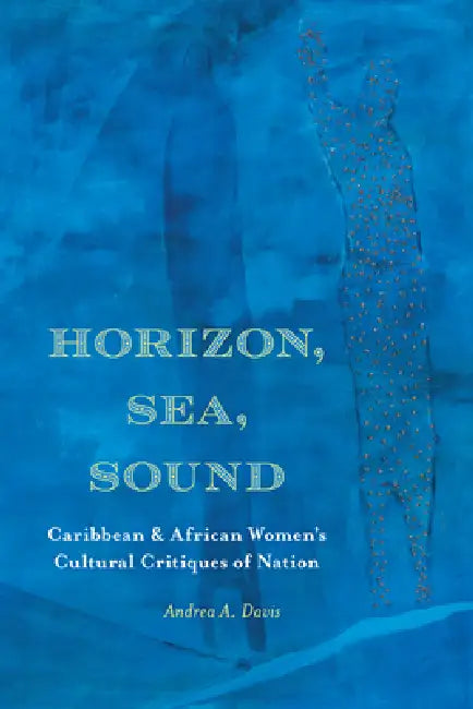 Buy Horizon, Sea, Sound (English, Andrea A. Davis) — BookShops.in