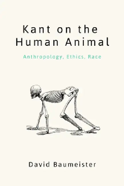 Buy Kant on the Human Animal (English, David Baumeister) — BookShops.in