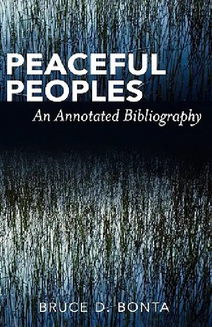 Buy Peaceful Peoples (English, Bruce D. Bonta) — BookShops.in