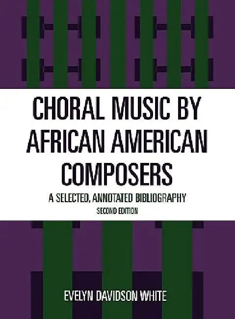 Buy Choral Music by African-American Composers (English, Evelyn Davidson White) — BookShops.in