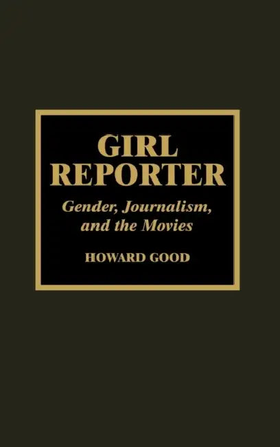 Buy Girl Reporter (English, Howard Good) — BookShops.in