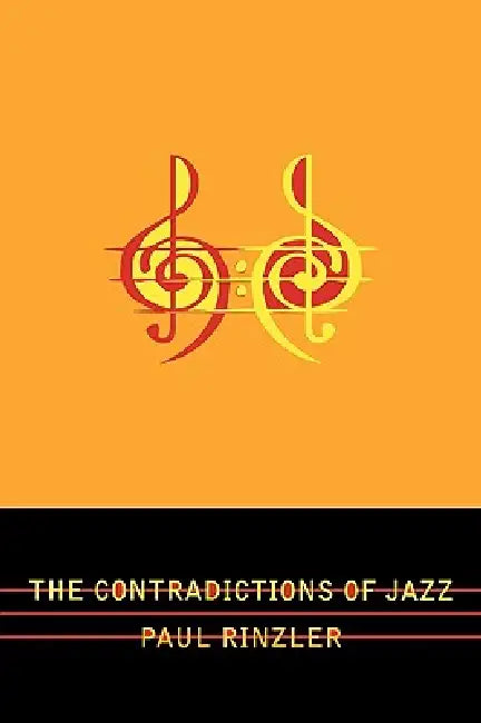 Buy Contradictions of Jazz (English, Paul Rinzler) — BookShops.in