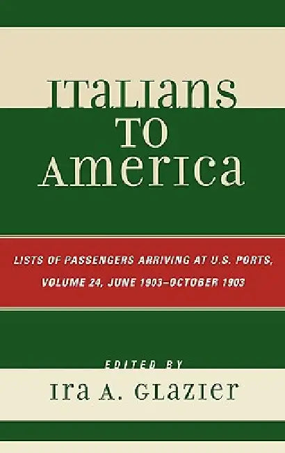 Buy Italians to America (English, Ira A. Glazier) — BookShops.in