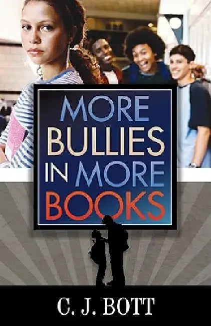 Buy More Bullies in More Books (English, C. J. Bott) — BookShops.in