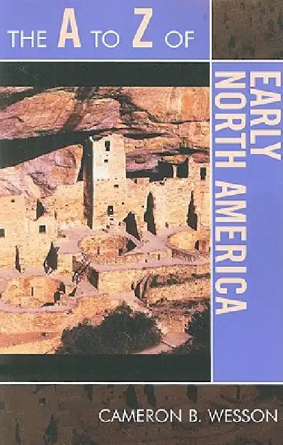 Buy A to Z of Early North America (English, Cameron B. Wesson) — BookShops.in
