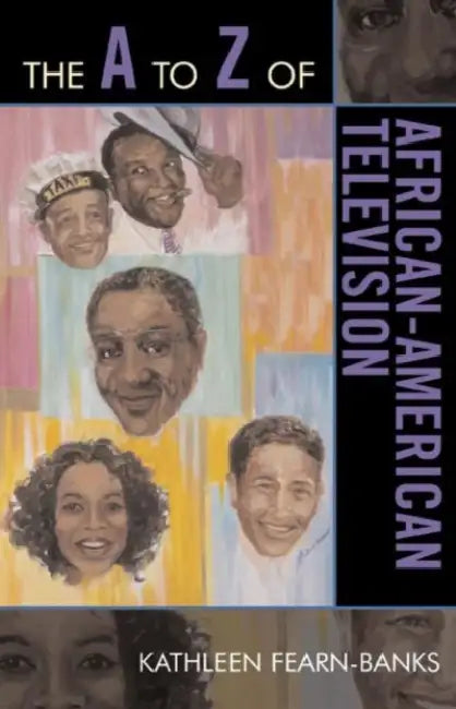 Buy to Z of African-American Television (English, Kathleen Fearn-Banks) โ BookShops.in