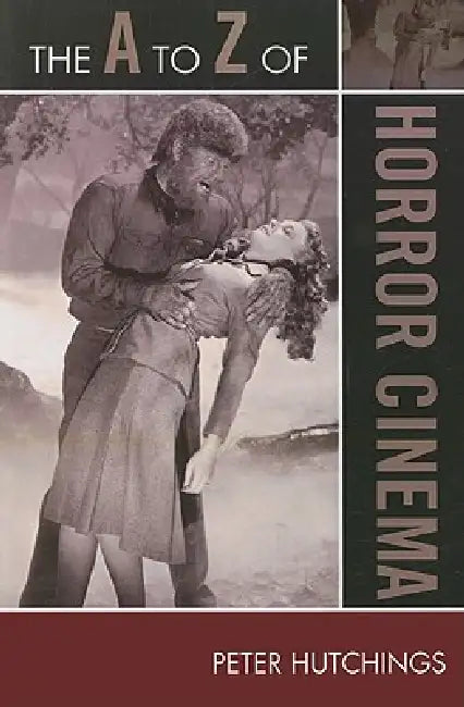 Buy The A to Z of Horror Cinema (English, Peter Hutchings) — BookShops.in