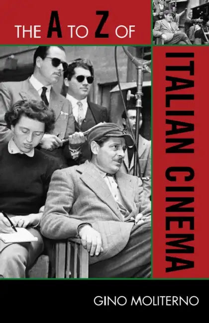 Buy A to Z of Italian Cinema (English, Gino Moliterno) — BookShops.in