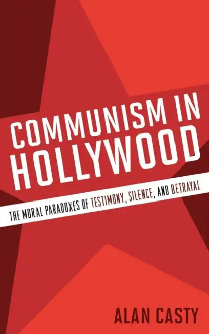 Buy Communism in Hollywood (English, Alan Casty) — BookShops.in