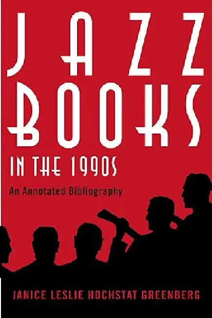 Buy Jazz Books in the 1990s (English, Janice Leslie Hochstat Greenberg) — BookShops.in