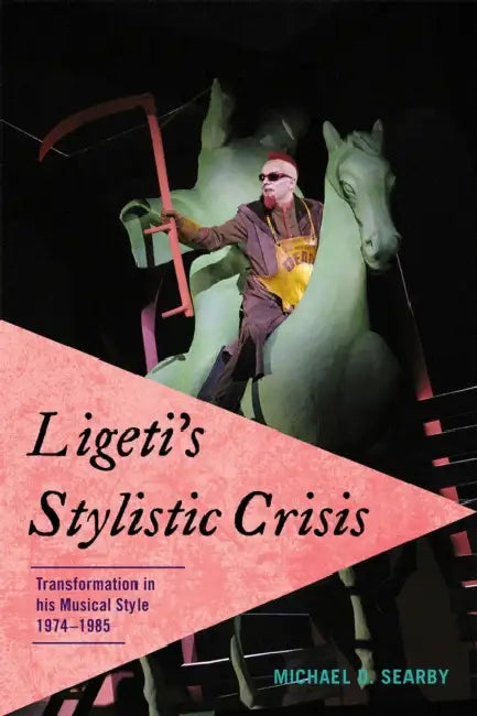 Buy Ligeti's Stylistic Crisis (English, Michael D. Searby) — BookShops.in